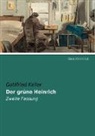 Gottfried Keller - Der grüne Heinrich