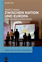Sarah Czerney - Zwischen Nation und Europa