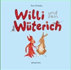 Eva Orinsky, Eva Orinsky - Willi und sein Wüterich