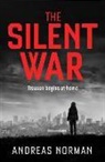 Andreas Norman - The Silent War