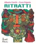 Alberto Cerchi, Coca Frigerio - Ritratti