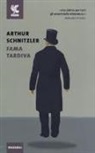 Arthur Schnitzler, W. Hemecker, D. Õsterle - Fama tardiva