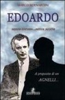 Marco Bernardini - Edoardo. Senza corona... senza scorta