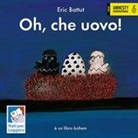 Éric Battut - Oh, che uovo!