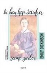 Emily Dickinson - Ki Ben Hep Sevdim