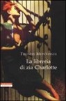 Thomas Montasser - La libreria di zia Charlotte