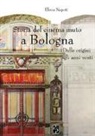 Elena Nepoti - Storia del cinema muto a Bologna. Dalle origini agli anni Venti