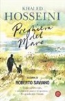 Khaled Hosseini, D. Williams, R. Saviano - Preghiera del mare