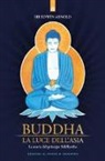 Edwin Arnold - Buddha. La luce dell'Asia. La storia del principe Siddharta