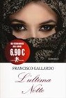 Francisco Gallardo - L'ultima notte