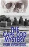 Phoebe Atwood Taylor - The Cape Cod Mystery
