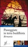Christine Jordis, S. Jordis - Passeggiate in terra buddhista. Birmania