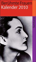Luise F. Pusch - Berühmte Frauen. Kalender 2010