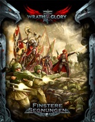 John Dunn, Ross Watson - WH40K Wrath & Glory - Finstere Segnungen