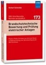 Herbert Schmolke - Brandschutztechnische Bewertung und Prüfung elektrischer Anlagen
