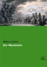 Wilkie Collins - Der Mondstein