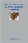 Claudia Frank, Esther Horn, Vera King, Neidh, Esthe Horn, Esther Horn... - Zeitlose seelische Zustände