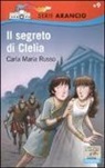 Carla Maria Russo, A. Belli - Il segreto di Clelia