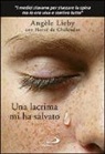Hervé De Chalendar, Angèle Lieby - Una lacrima mi ha salvato