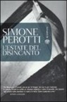 Simone Perotti - L'estate del disincanto