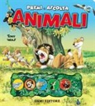 Anna Casalis, Tony Wolf - Animali. Premi e ascolta