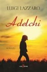 Luigi Lazzaro - Adelchi
