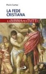 Paolo Curtaz - La fede cristiana