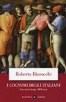 Roberto Bizzocchi - I cognomi degli Italiani. Una storia lunga 1000 anni