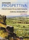 Geoff Kersey - Dipingere prospettiva, profondità e distanza con gli acquarelli