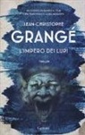 Jean-Christophe Grangé - L'impero dei lupi