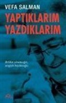 Vefa Salman - Yaptiklarim Yazdiklarim
