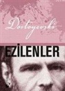 Fyodor Mihaylovic Dostoyevski - Ezilenler