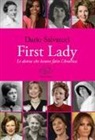 Dario Salvatori - First lady. Le donne che hanno fatto l'America