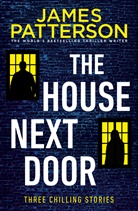 Max et al DiLallo, Susa DiLallo, Susan DiLallo, James Patterson - The House Next Door