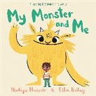 Ella Bailey, Nadiya Hussain, Hussain Nadiya, Ella Bailey, Bailey Ella - My Monster and Me