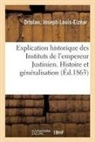 Joseph-Louis-Elzéar Ortolan, Ortolan-j - Explication historique des