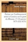 Abraham Bonnet, Bonnet-A - Poeme sur l embrasement arrive a