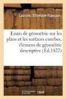 Silvestre-François Lacroix, Lacroix-s - Essais de geometrie sur les plans