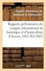 Congres Int de Botanique, Congres Int de Botanique, Congres int. de bota - Rapports preliminaires du congres