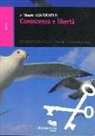 Mauro Scardovelli - Conoscenza e libertà