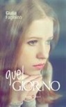 Giulia Fagiolino - Quel giorno
