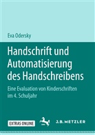 Eva Odersky - Handschrift und Automatisierung des Handschreibens