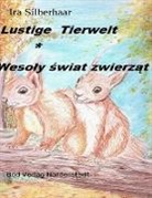 Ira Silberhaar - Lustige Tierwelt / Wesoly swiat zwierzat