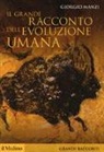 Giorgio Manzi - Il grande racconto dell'evoluzione umana