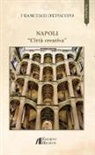 Francesco D'Episcopo - Napoli «Città creativa»