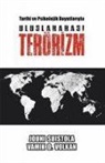 Vamik D. Volkan, Jouni Suistola - Tarihi ve Psikolojik Boyutlariyla Uluslararasi