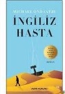 Michael Ondaatje - Ingiliz Hasta
