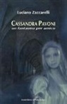 Luciano Zaccarelli - Cassandra Pavoni. Un fantasma per amico