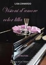 Lisa Zanardo - Visioni d'amore color lilla