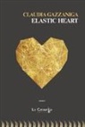 Claudia Gazzanica, Claudia Gazzaniga - Elastic heart